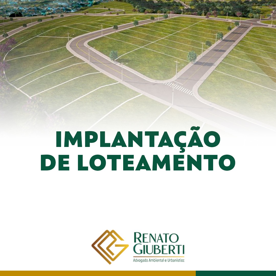 IMPLANTAÇÃO DE LOTEAMENTO