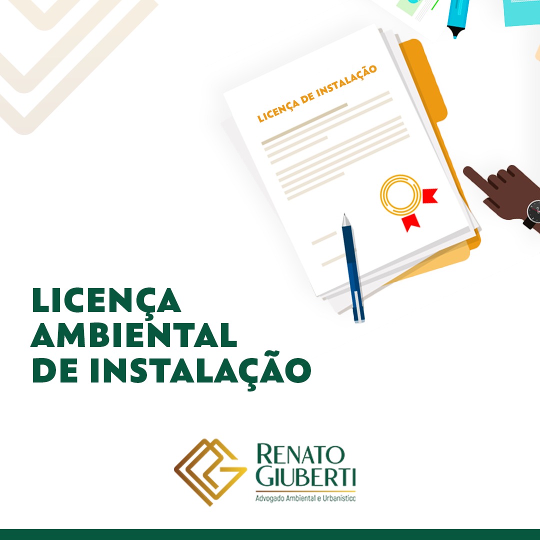 LICENÇA AMBIENTAL DE INSTALAÇÃO